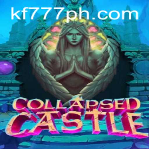 Exploring the Mystical World of CollapsedCastle with FK777 PH